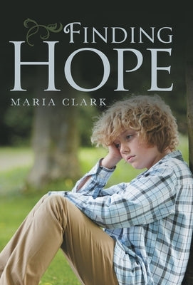 Finding Hope by Clark, Maria