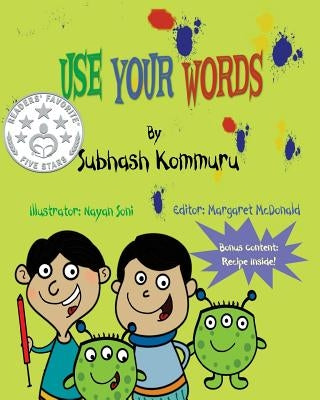 Use Your Words by Kommuru, Subhash