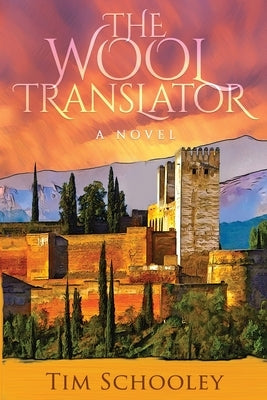 The Wool Translator by Schooley, Tim