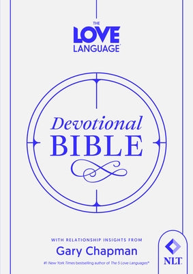 The Love Language(r) Devotional Bible by Chapman, Gary