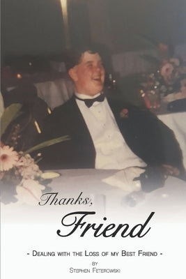 Thanks, Friend: Dealing with the Loss of My Best Friend by Fitzpatrick, Jackie