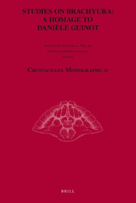 Studies on Brachyura: A Homage to Danièle Guinot by Ng, Peter