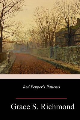 Red Pepper's Patients by Richmond, Grace S.