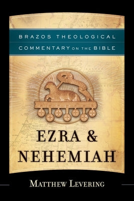 Ezra & Nehemiah by Levering, Matthew