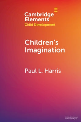 Children's Imagination by Harris, Paul L.