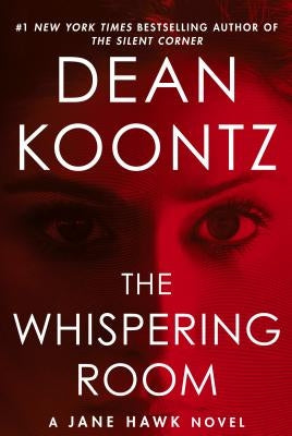 The Whispering Room by Koontz, Dean R.
