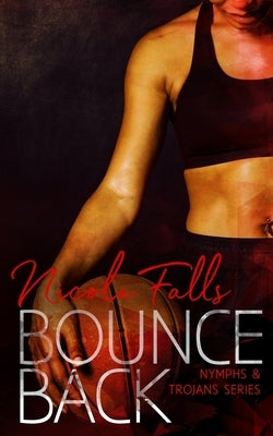 Bounce Back by Falls, Nicole