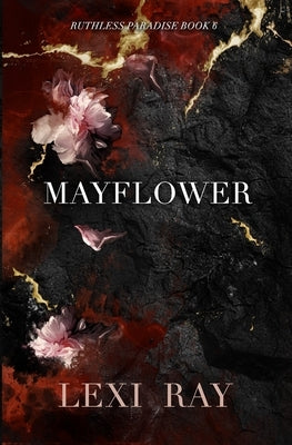 Mayflower by Ray, Lexi