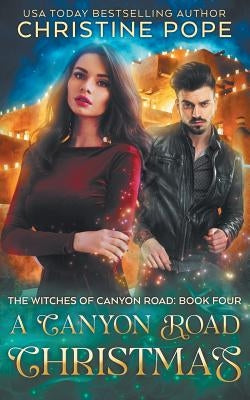A Canyon Road Christmas by Pope, Christine