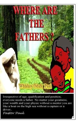 Where Are The Fathers?: Weeping kids and Struggling Single Mothers by Lee, Harriet