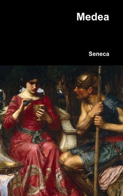 Medea by Seneca
