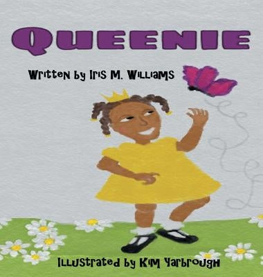 Queenie by Williams, Iris M.