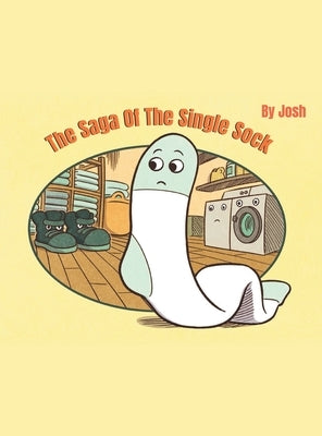 The Saga of The Single Sock by Josh