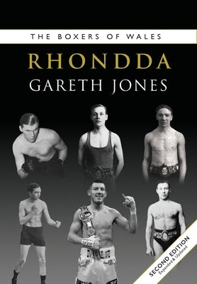 The Boxers of Rhondda (Second Edition) by Jones Gareth