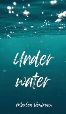 Under Water by Vesiroos, Marlen