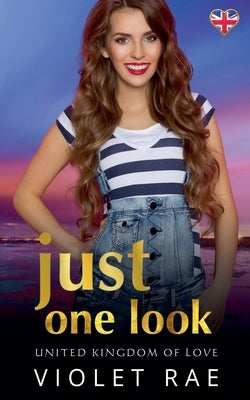 Just One Look by Rae, Violet