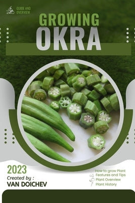 Okra: Guide and overview by Doichev, Van