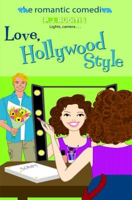 Love, Hollywood Style by Ruditis, P. J.
