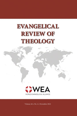 Evangelical Review of Theology, Volume 46, Number 4, November 2022 by Schirrmacher, Thomas