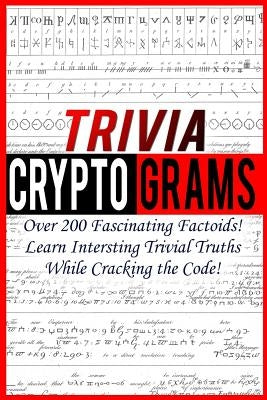 Trivia Cryptograms by Cray, Luke Maximilian
