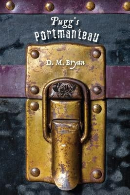 Pugg's Portmanteau by Bryan, DM