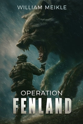 Operation Fenland by Meikle, William