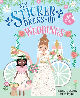 My Sticker Dress-Up: Weddings by Anglicas, Louise