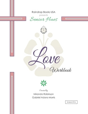 Senior Hues: Love Coloring Book by Morris, Gabriel Adora