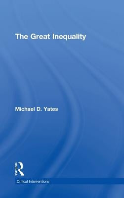 The Great Inequality by Yates, Michael