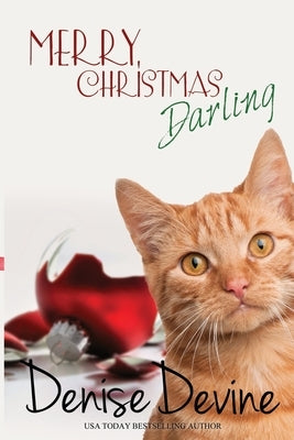 Merry Christmas, Darling by Devine, Denise