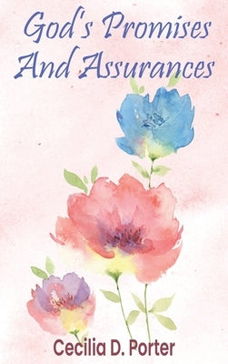 God's Promises and Assurances by Porter, Cecilia D.