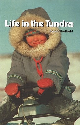 Life in the Tundra by Sheffield, James