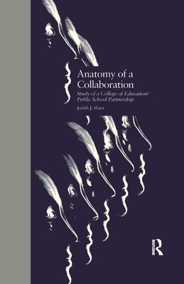 Anatomy of a Collaboration by Slater, Judith J.