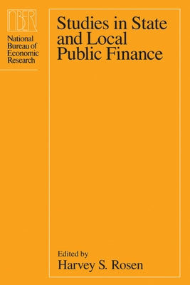 Studies in State and Local Public Finance by Rosen, Harvey S.