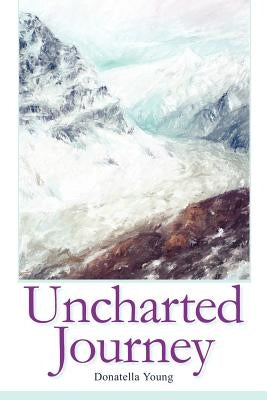 Uncharted Journey by Young, Donatella