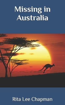 Missing in Australia by Chapman, Rita Lee