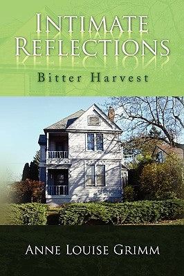 Intimate Reflections by Grimm, Anne Louise
