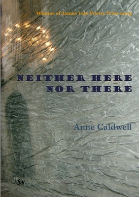 Neither Here nor There by Caldwell, Anne