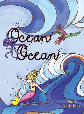 Ocean Ocean by Xylinides, Paul