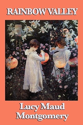 Rainbow Valley by Montgomery, Lucy Maud