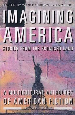 Imagining America: Stories from the Promised Land by Brown, Wesley