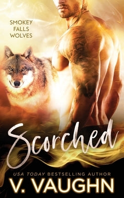 Scorched by Vaughn, V.