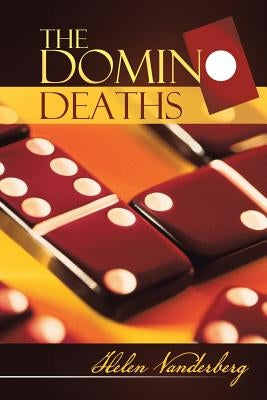The Domino Deaths by Vanderberg, Helen