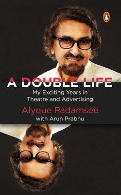 Double Life by Padamsee, Alyque