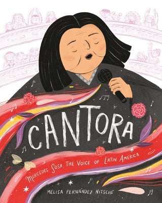 Cantora: Mercedes Sosa, the Voice of Latin America by Fernández Nitsche, Melisa