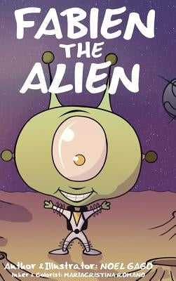 Fabien the Alien by Gago, Noel