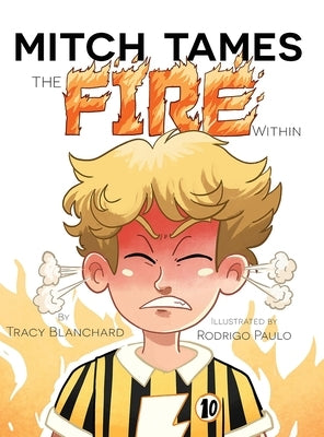 Mitch Tames the Fire Within by Blanchard, Tracy
