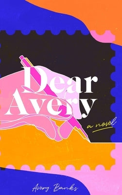 Dear Avery by Banks, Avery