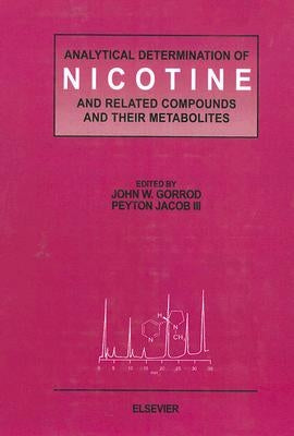 Analytical Determination of Nicotine and Related Compounds and Their Metabolites by Gorrod, J. W.