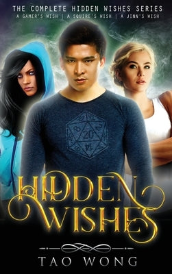 Hidden Wishes Books 1-3. by Wong, Tao